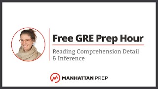 Free GRE Prep Hour Reading Comprehension Detail amp Inference [upl. by Kcirdek]