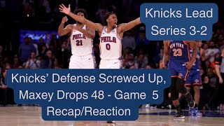 Knicks CHOKE in 26 Seconds  Game 5 REACTIONRECAP [upl. by Sandi]