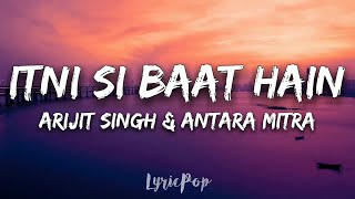 Itni Si Baat Hain Full Lyric Video Song  AZHAR  Emraan Hashmi Prachi Desai  Arijit Singh Pritam [upl. by Briano109]