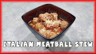 Slow Cooker Italian Meatball Stew [upl. by Asoj624]