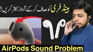 AirPods How to Clean AirPods  Handsfree  AirPods Sound Problem [upl. by Lola152]