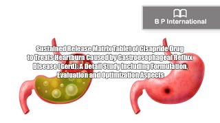 Sustained Release Matrix Tablet of Cisapride Drug to Treats Heartburn Caused by Gastroesophageal [upl. by Steinberg140]