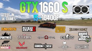 GTX 1660 Super  i5 10400F  Test in 14 Games  GTX 1660S GAMING [upl. by Lenad567]