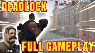 Deadlock valve  LASH full match gameplay leak 4k [upl. by Noinatrad]