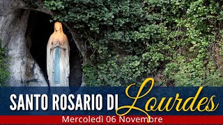 IL Santo Rosario di LOURDES di oggi Mercoledì 6 Novembre 2024 🔴 Misteri Gloriosi [upl. by Tatum]