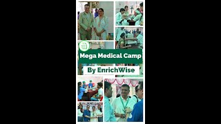 Mega Medical Camp  CSR Intiative by Enrichwise [upl. by Fredette295]