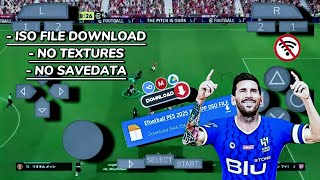 DOWNLOAD EFOOTBALL PES 2025 PPSSPP NEW SEASON UPDATE [upl. by Alsworth]