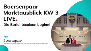 Marktausblick KW3 Berichtssaison  DAX Analyse Aktienanalyse Börse DOWJONES NASDAQ100 SampP500 [upl. by Anahsat587]