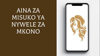 Aina za Misuko Ya Nywele za Mkono [upl. by Naic]