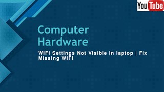 WiFi Settings Not Visible In laptop  Fix Missing WiFi [upl. by Virgy849]