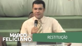 RESTITUIÇÃO PASTOR MARCO FELICIANO [upl. by Vada]