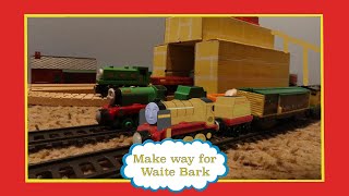 The Tales of the NWRails S7 E4 Make way for Waite Bark [upl. by Jeffy]