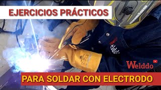 4 EJERCICIOS PRÁCTICOS PARA APRENDER A SOLDAR 👨🏻‍🏭 CON ELECTRODO REVESTIDO IDEAL PARA PRINCIPIANTES [upl. by Atilef]