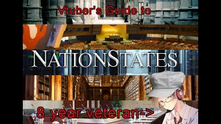 A Vtubers Guide To NationStates please dont go [upl. by Humo]