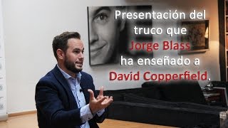 Jorge Blass y el truco que le ha vendido a David Copperfield [upl. by Anilad]