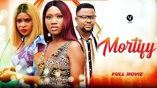 MORTIFY Full Movie Chinenye NnebeKenechukwu EzeDarlington 2022 Trending Nigerian Nollywood Movie [upl. by Dray]