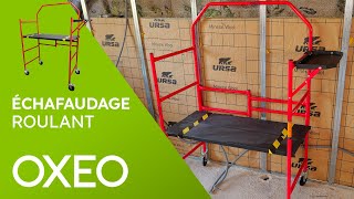 Echafaudage roulant pliable OXEO [upl. by Pickens919]