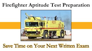 Save Time on Your Firefighter Written Exam [upl. by Lathan788]