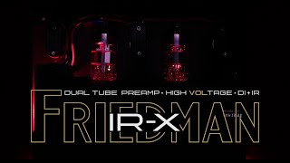 Friedman IRX Official video [upl. by Kape876]