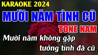 Mười Năm Tình Cũ  Karaoke Tone Nam  Karaoke Tuyệt Phẩm [upl. by Charity]