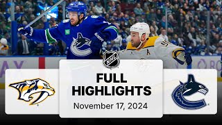 NHL Highlights  Predators vs Canucks  November 17 2024 [upl. by Reames]