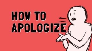 How to Apologize [upl. by Auhsuoj500]