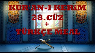 KURANI KERİM 28Cüz  Türkçe Meal [upl. by Safire]