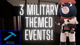 3 MILITARY THEMED EVENTS IN PIGGY BUILD MODE [upl. by Stroup215]