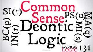 Common Sense Deontic Logic [upl. by Turley]