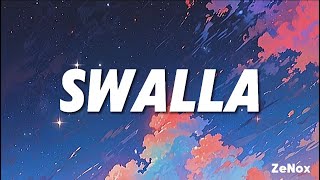 Swalla  Remake Lyrics [upl. by Adeys]