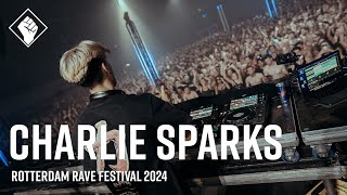 Rotterdam Rave Festival 2024  Charlie Sparks [upl. by Palmore]