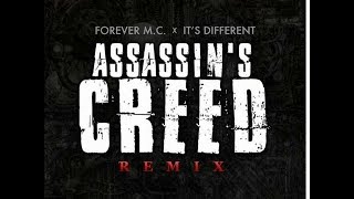 Forever MC amp Its Different  Assassins Creed Remix ft Tech N9ne Royce Da 59quot amp more [upl. by Finella]