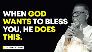 WHEN GOD WANTS TO BLESS YOU HE DOES THIS  MENSA OTABIL MESSAGES [upl. by Dhruv]