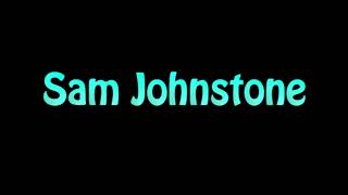 Learn How To Pronounce Sam Johnstone [upl. by Htenek]