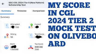 MY SCORE IN CGL 2024 TIER 2 MOCK TEST oliveboard CGL 2024 tier mock review [upl. by Avi375]