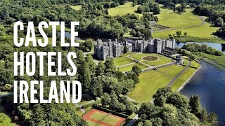 20 Castle Hotels in Ireland Where You Totally Have to Stay [upl. by Attikram]