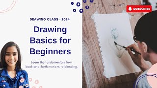 Drawing Class  2024  Drawing Basics for Beginners [upl. by Vinson868]