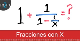 Fracciones combinadas con X │ejercicio 1 [upl. by Erdried]