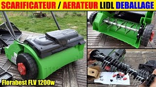 scarificateur lidl florabest aerateur deballage scarifier aerator vertikutierer rasenlüfter [upl. by Hildegard]