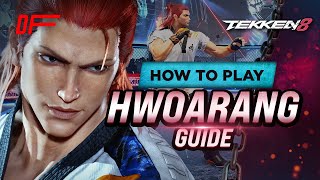 Hwoarang guide by KWiss  Tekken 8 [upl. by Cornelle]