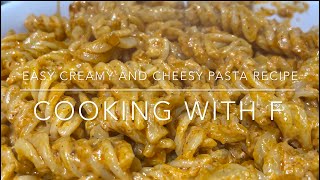 Easy Creamy and Cheesy Pasta Recipe  Cooking with F [upl. by Atnuhs]