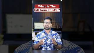 What Is The Full Form Of SAS fullformofsas learnsas [upl. by Nairehs223]