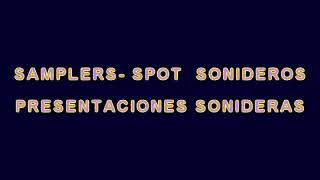 Spots sonideros samplers sonideros presentaciones sonideras [upl. by Aihsoem]