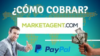 MarketAgent 💻 l ¿Cómo cobrar  Prueba de Pago 🤑 l Tutorial ✅ [upl. by Ovid920]