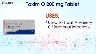 Taxim O 200 mg Tablet  Uses Dosage Side Effects Price Composition  Lybrate  KnowYourMedicine [upl. by Alegnad]