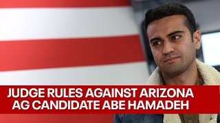 Judge rules against Arizona AG candidate Abe Hamadeh [upl. by Otsenre]