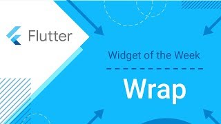 Wrap Flutter Widget of the Week [upl. by Thirza]