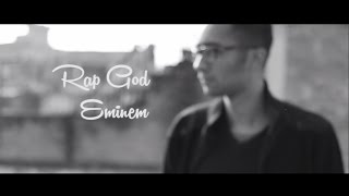 Eminem Rap God Official cover by Prasid [upl. by Nimzay]