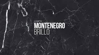 Loseta MONTENEGRO Brillo de Intercasa [upl. by Hasina]