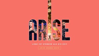 Premiere ARISE Grand Show im FriedrichstadtPalast Berlin [upl. by Stannwood]